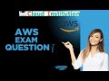 AWS solutions architect associate global exam questions made easy !