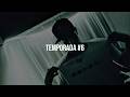 TAMO BIEN - KENAY WOH (TEMPORADA #6)