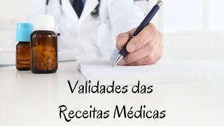 Validades Receitas Médicas.