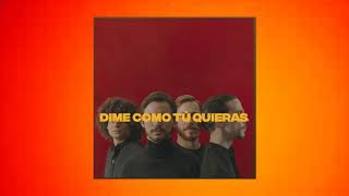 Los Mesoneros - Dime Como Tu Quieras 🌊