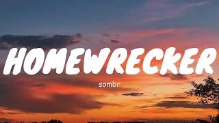 sombr - Homewrecker (Lyrics)