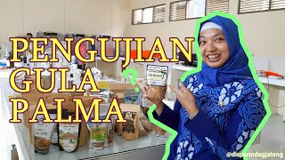 UJI GULA PALMA | Balai Pengujian & Sertifikasi Mutu Barang Semarang - Disperindag Prov Jateng