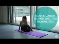 Clase de Yoga para estirar y relajar tu espalda rápidamente - Yogahora.com