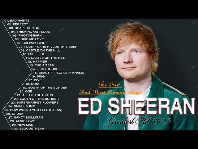 Ed Sheeran Greatest Hits Full Album 2024 - Ed Sheeran Best Songs 2024 class=