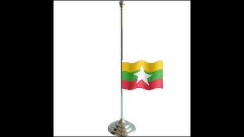 Myanmar National Anthem Instrumental + Flag Raising