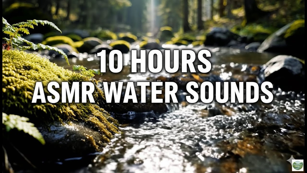 10 Hours of Gentle River Flow Sounds for Sleep and Meditation  Nature Ambience  DreamFlow Relax