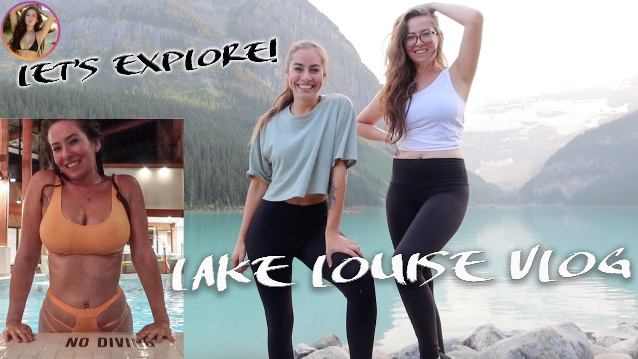 I EXPLORED LAKE LOUISE and slipped in a pool!! | Alanna Pearson - YouTube
