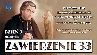 Zawierzenie 33 - Dzień 5. Zmysłowość.