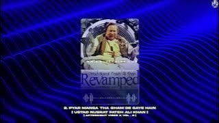 Pyar Manga Tha Gham De Gaye Hain | Revamped Vol.2(Remix) | Ustad Nusrat Fateh Ali Khan | @gwsstudios