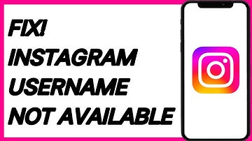 How To Fix Instagram Username Not Available
