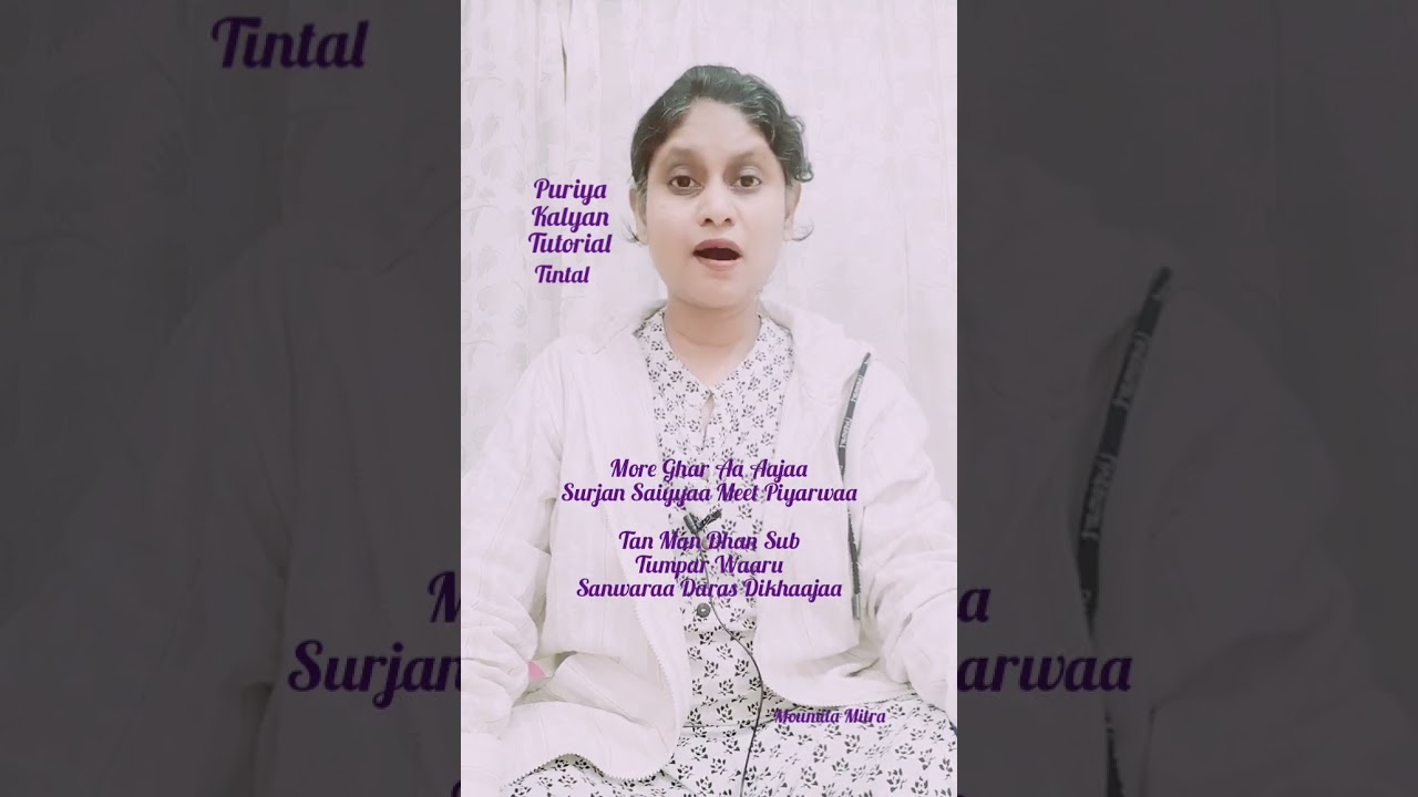 Raag Puriya Kalyan | Tutorial | Tintal | Notation | Moumita Mitra