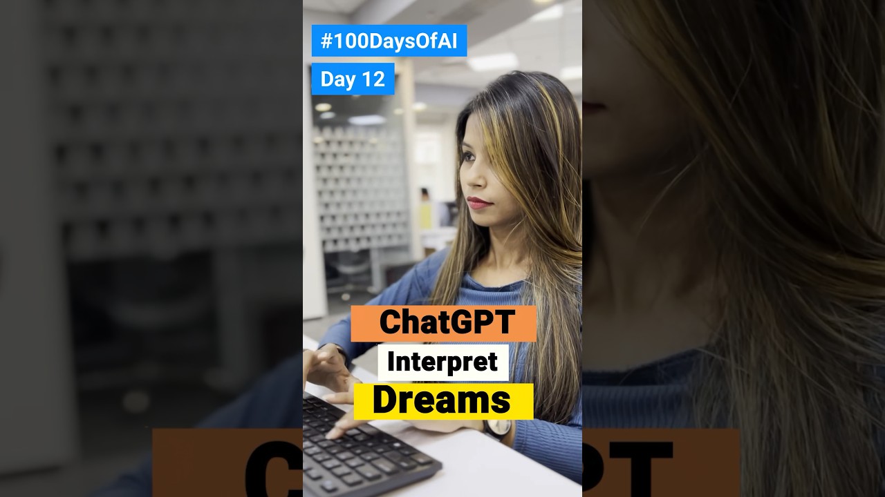 Dream Analysis using ChatGPT - Day 12/100 #100DaysOfAI #shorts