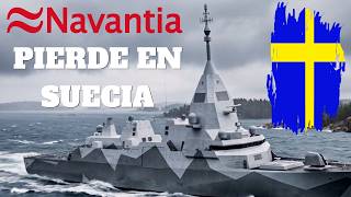 NAVANTIA PIERDE EL CONTRATO DE FRAGATAS SUECAS