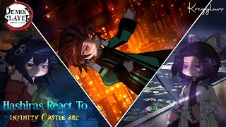 ⋆˚࿔ Hashira React To Infinity Castle Arc (REMAKE) ✶ part 1 ✶ credits on description ✶ kreyyluvvˎˊ˗ Guide