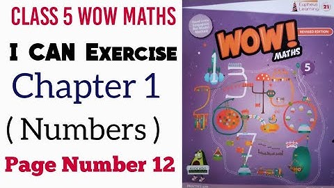 I Can Exercise of Chapter 1 Class 5 Wow Maths