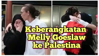 Kepergian Melly Goeslaw Ke Palestina,