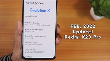 EvolutionX 12 February Update On Redmi K20 Pro! v6.0 😍