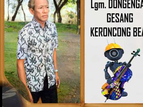 Lgm. DONGENGAN Gesang Keroncong Beat
