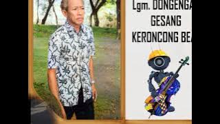 Lgm. DONGENGAN Gesang Keroncong Beat