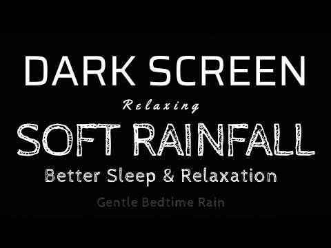 Drift Off Instantly! Soft Rainfall Audio for Better Sleep & Relaxation | Black Screen ASMR