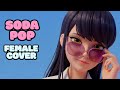 Soda Pop Female Cover KPop Demon Hunters