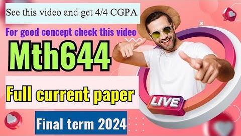 Mth644 final term current paper solution 2024 ||mth644 current paper final term 2024 || #mth644