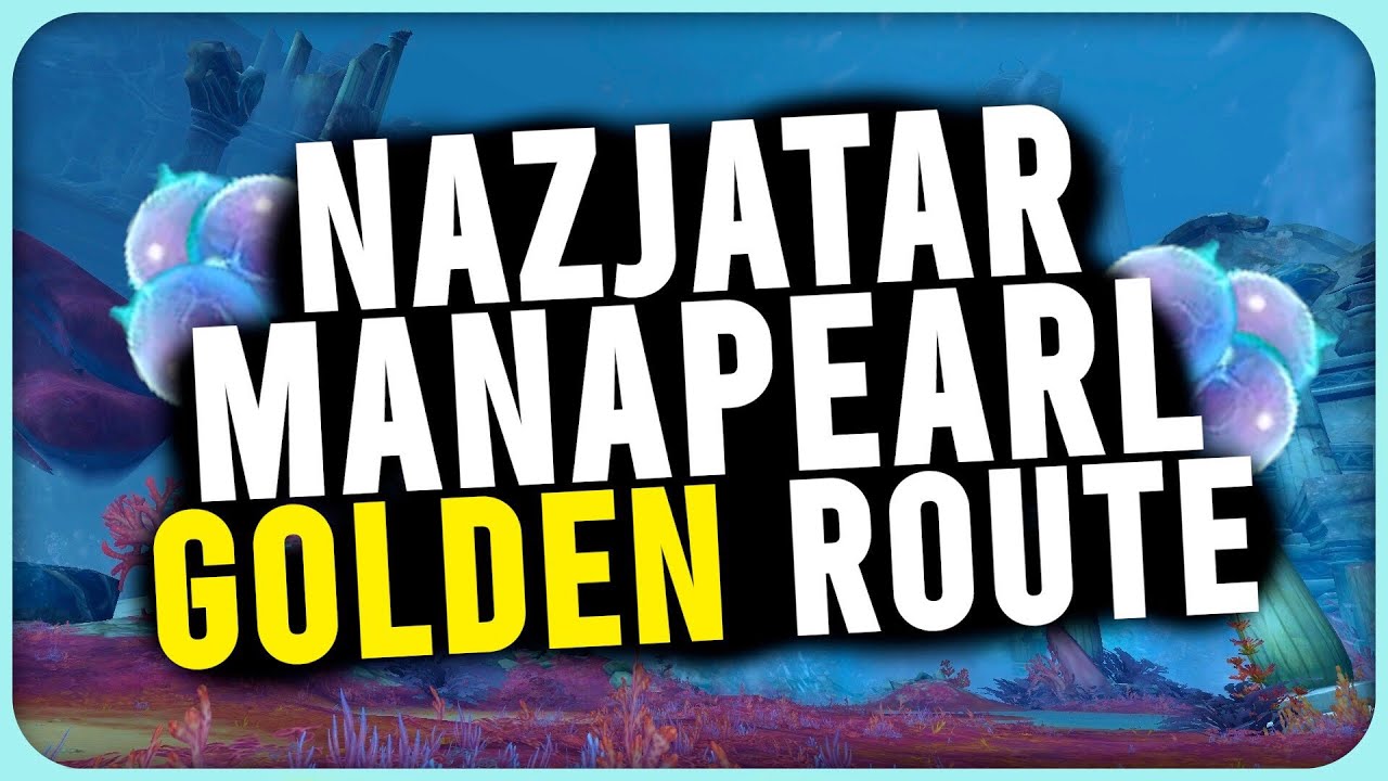 Manapearl Farming Route How To Farm Manapearls After All Daily Lockouts WoW Gold and Gearing Guide