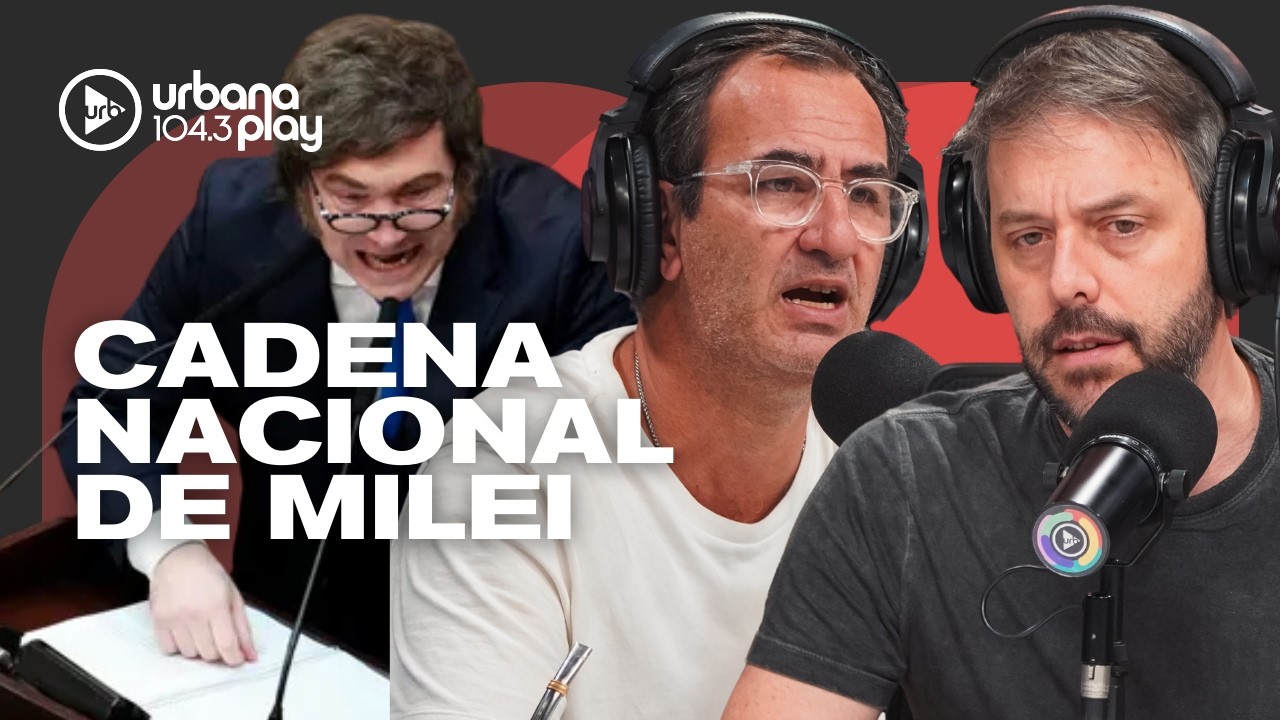 Milei en la apertura de sesiones: declaraciones, chicanas y detalles de cadena nacional #DeAcáEnMás