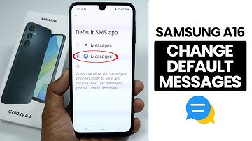 Samsung A16: How to Change Default Messaging App