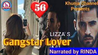 Gangstar Lover'(Episode-56)|| Lizza || Rinda ||