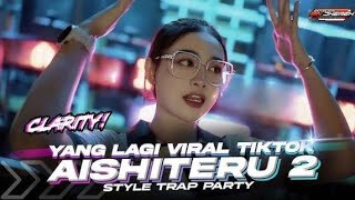 Download Lagu DJ CLARITY‼️AISHITERU 2 STYLE TRAP PARTY FULL BASS || OBAT NGANTUK MUSIC MP3