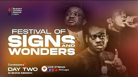 THE CONVERGENCE LAGOS  || FESTIVAL OF SIGNS AND WONDERS  || DAY 2 EVENING || APOSTLE AROME OSAYI