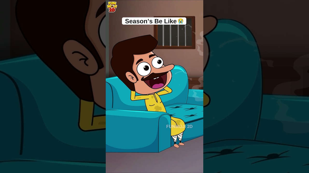 seasons😅 #funmoji2d #funny #comedy #relatable #funnycomedy #ac #summer #rain #shorts #dad #mom #fun