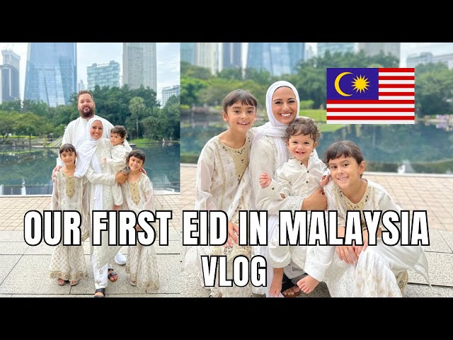 OUR FIRST EID IN MALAYSIA - VLOG class=