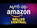 How to Connect Amazon Seller Central to AutoDS (Amazon Dropshipping)