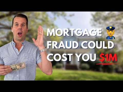 3 Types of Mortgage Fraud & What They Could COST You