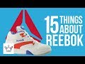 15 Things You Didn’t Know About REEBOK