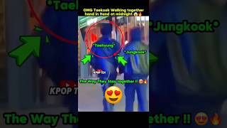 😱Taekook Walking holding hands together at midnight#bts#btsshorts#taekook#vkook#taehyung#jungkook 😱Taekook Walking holding hands together at midnight#bts#btsshorts#taekook#vkook#taehyung#jungkook