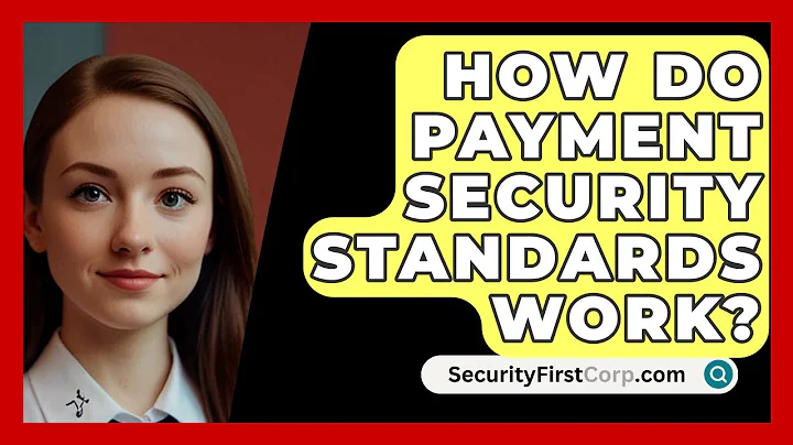 How Do Payment Security Standards Work? - SecurityFirstCorp.com