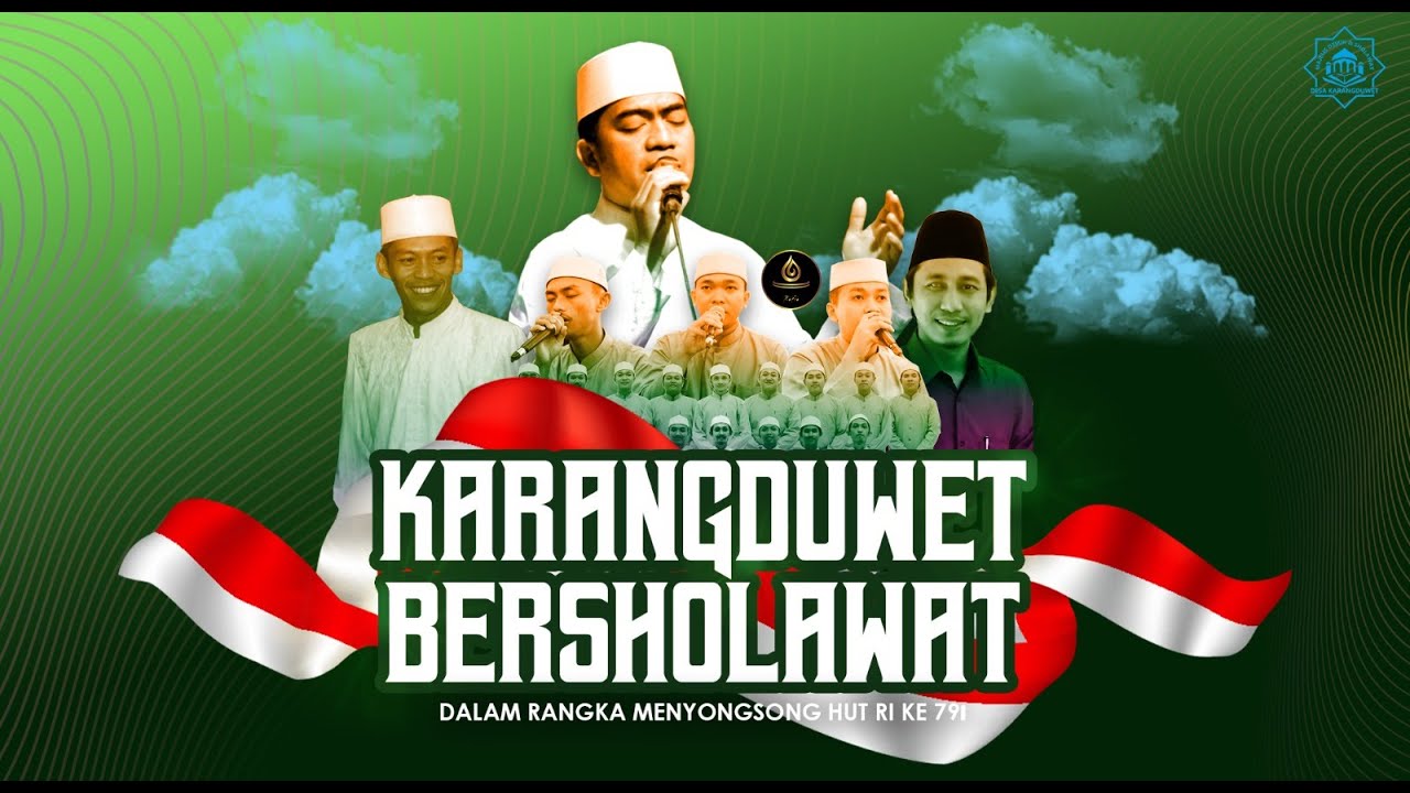 🔴KARANGDUWET BERSHOLAWAT MENYONGSONG HUT RI KE-79 BERSAMA GUS WAHID - KYAI ABDURRAHMAN🔴08-08-2024