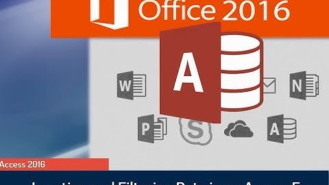 Microsoft Access 2016 Tutorial: Finding and Filtering Records via a Form in Access