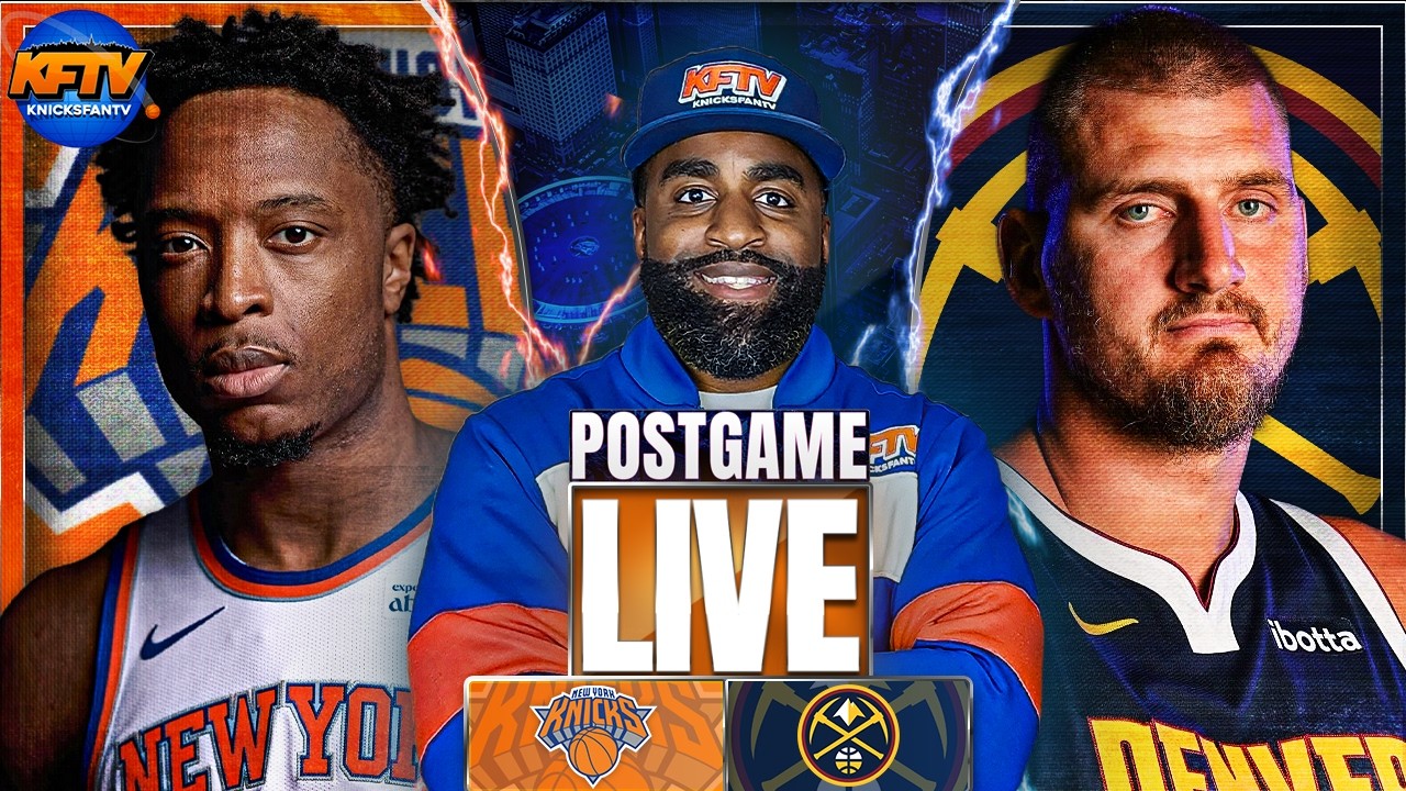 Knicks Sweep Nuggets | OG Anunoby DOMINANT | Post Game Show & Caller Reactions | EP 704