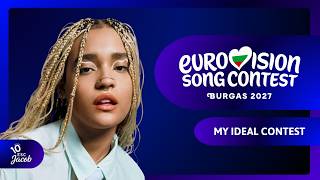 My Ideal Eurovision Song Contest 2027