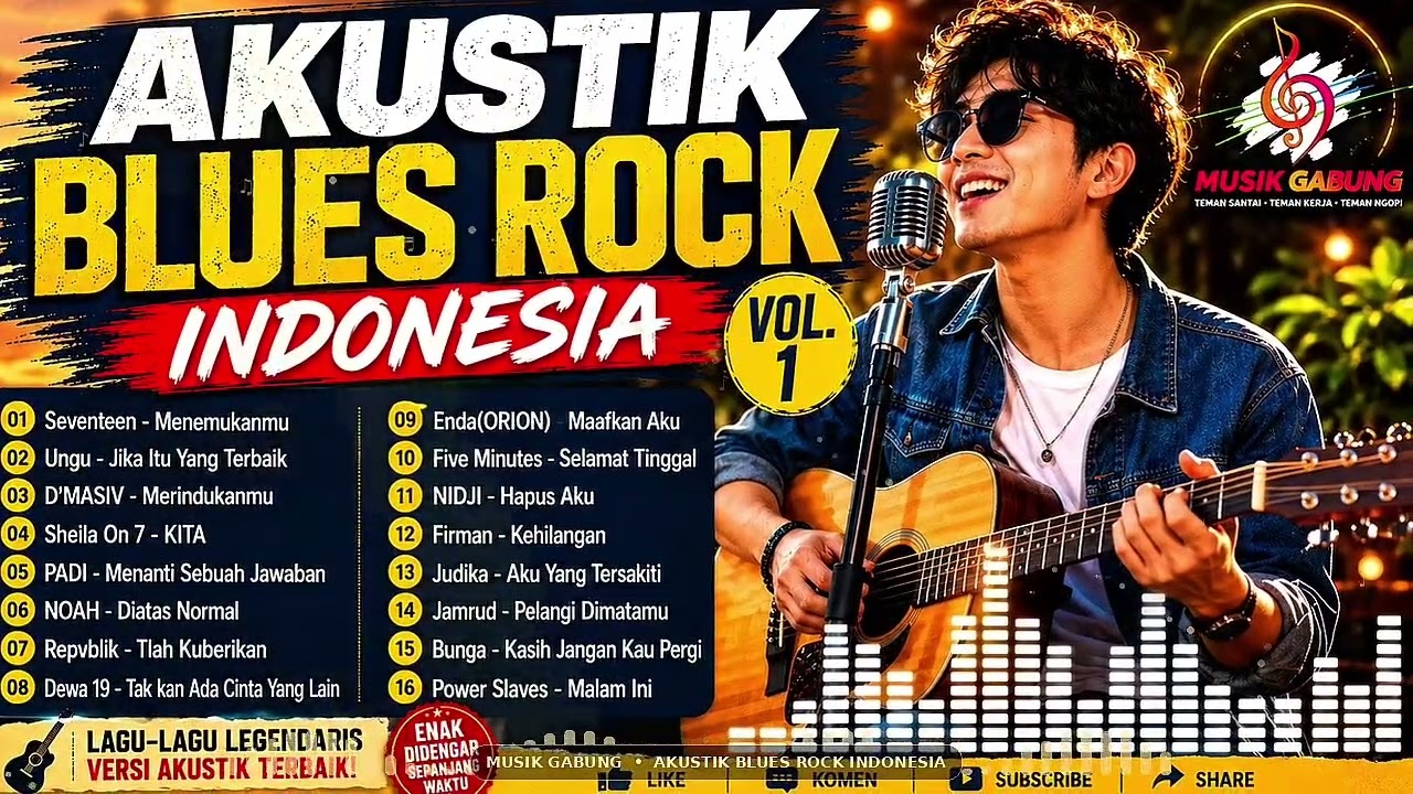 AKUSTIK BLUES ROCK INDONESIA 🎸 | 16 Lagu Rock Indonesia Terbaik Versi Akustik | Vol. 1