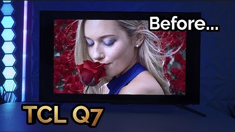 TCL QM750G before & after proper settings| The difference your tv settings make