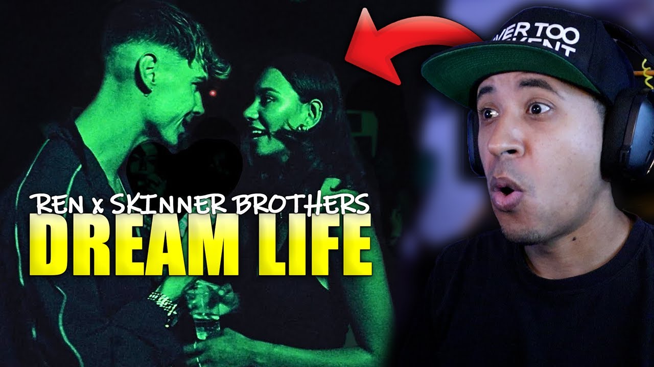 Ren x The Skinner Brothers - Dream Life (Reaction) | ANOTHER VIBE!!