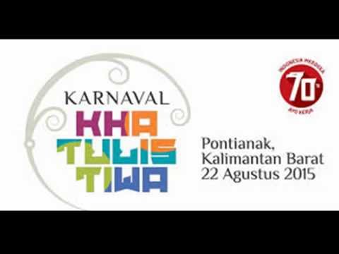 Karnaval Khatulistiwa - Pontianak 22-24 Agustus 2015 - YouTube