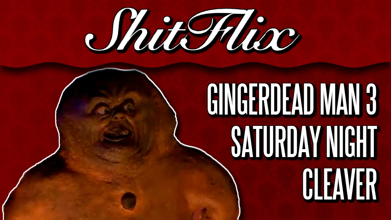 ShitFlix | "Gingerdead Man 3: Saturday Night Cleaver" (2011)