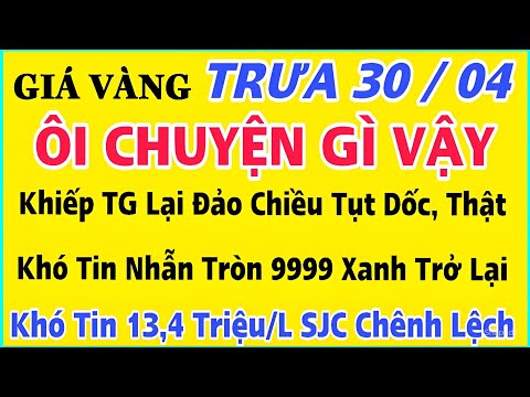 Giá vàng hôm nay 9999 ngày 30/4/2024 