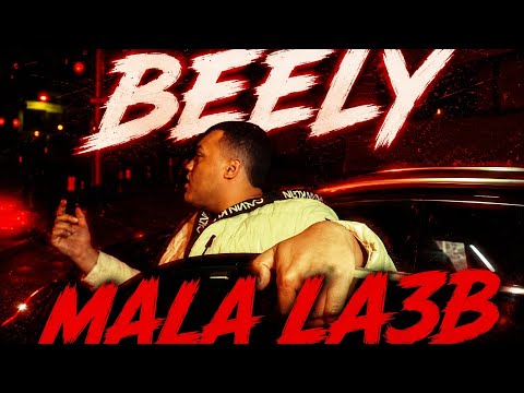 BEELY - Mala La3b (Official Music Video)